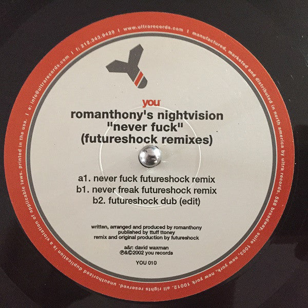 Romanthony's Nightvision : Never Fuck (Futureshock Remixes) (12")