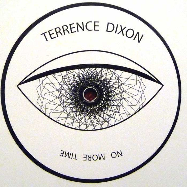 Terrence Dixon : No More Time (12", Whi)