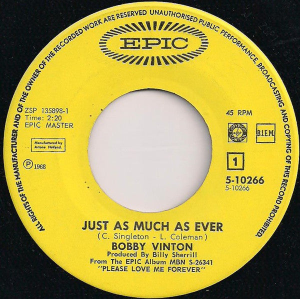 Bobby Vinton : Just As Much As Ever (7", Single)