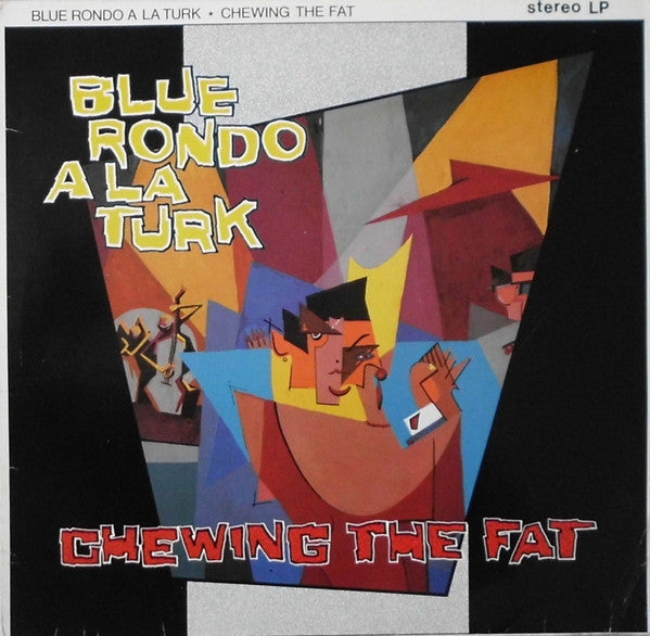Blue Rondo À La Turk : Chewing The Fat (LP, Album)