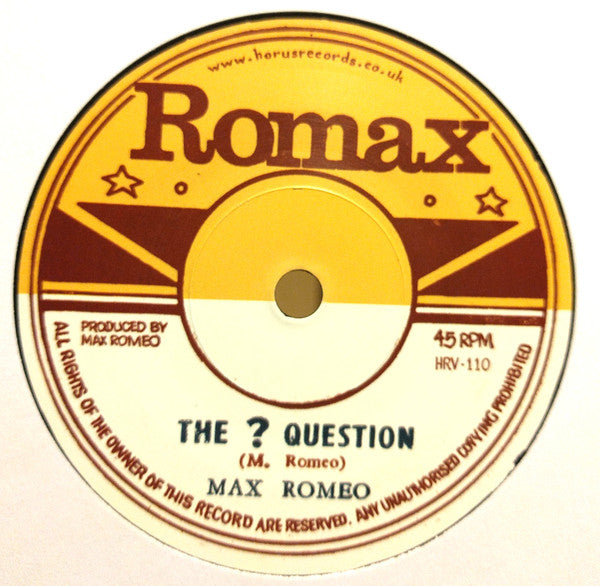 Max Romeo / Ronald Wilson (4) : The ? Question / Rat Poison (7")