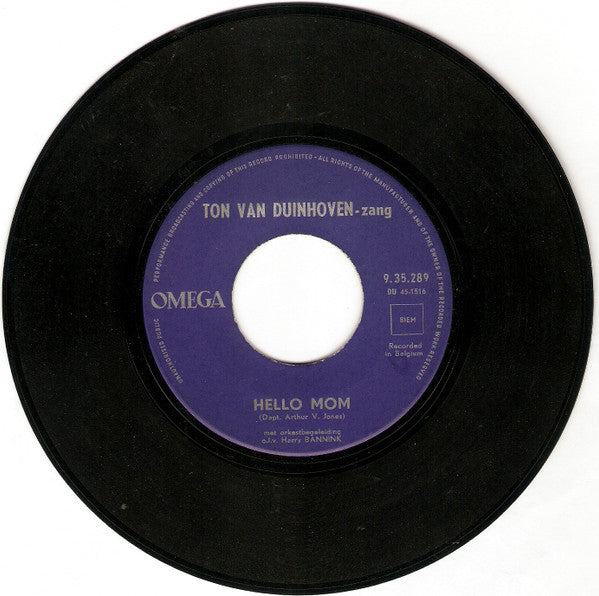 Ton Van Duinhoven, Orkest o.l.v. Harry Bannink : Hello Mom - Love Is Such A Cheat (7", Single)