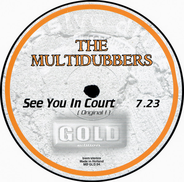 The Multidubbers : See You In Court (10")