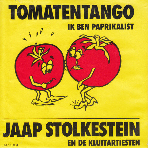 Jaap Stolkestein En De Kluitartiesten : Tomatentango (7", Single)