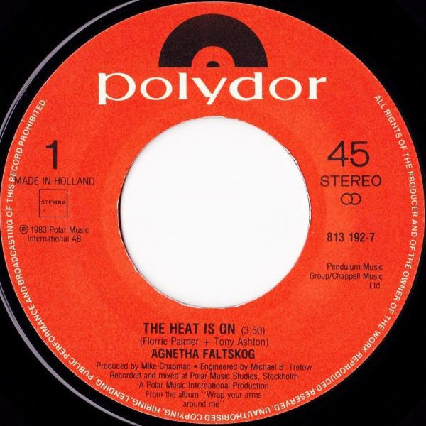 Agnetha Fältskog : The Heat Is On (7", Single)