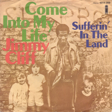 Jimmy Cliff : Come Into My Life (7", Single)