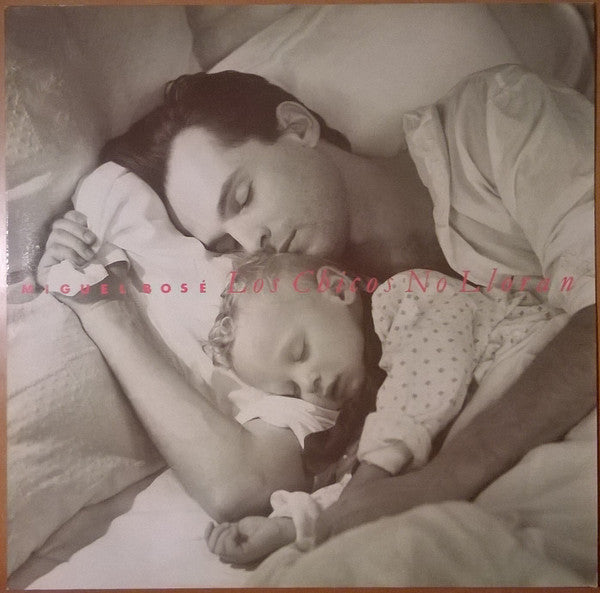 Miguel Bosé : Los Chicos No Lloran (LP, Album)