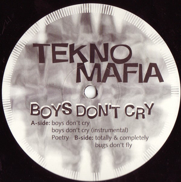 Tekno Mafia : Boys Don't Cry (12")