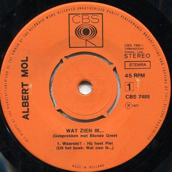 Albert Mol : Wat Zien Ik..... Gesprekken Met Blonde Greet (7", RE)