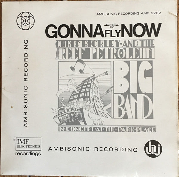 Chris Bickley and the Reef Petroleum : Gonna Fly Now in Concert at the Park Place (LP, Album)