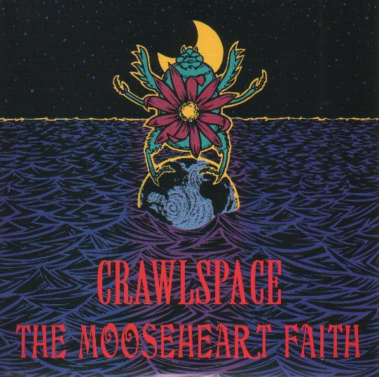 Crawlspace (2) / Mooseheart Faith : Split EP (7")