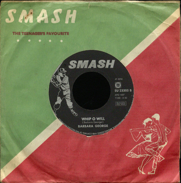 Barbara George : You Talk About Love / Whip O Will (7")