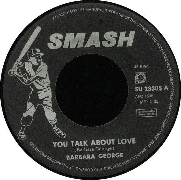 Barbara George : You Talk About Love / Whip O Will (7")