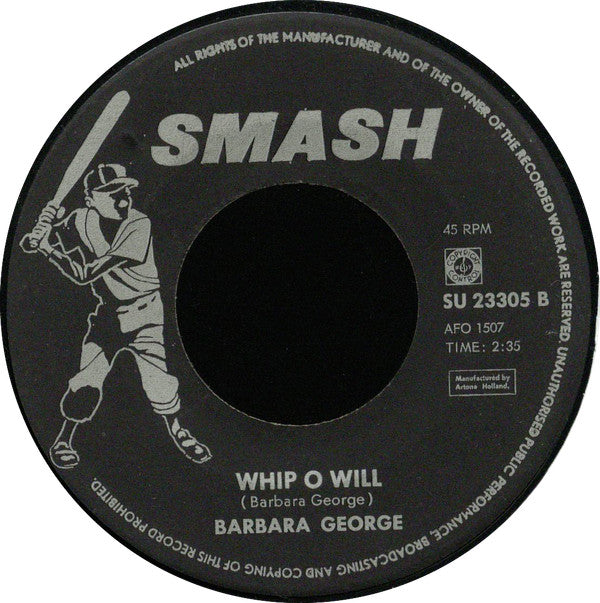 Barbara George : You Talk About Love / Whip O Will (7")