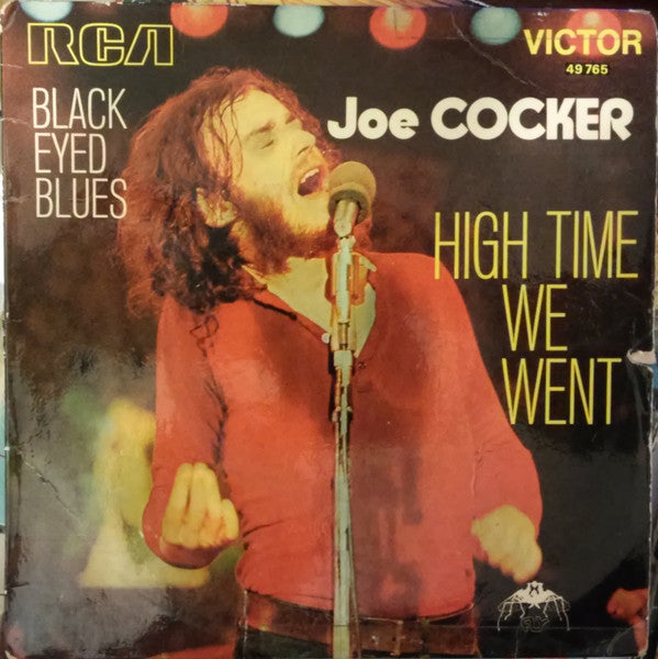 Joe Cocker : Black-Eyed Blues / High Time We Went (7")