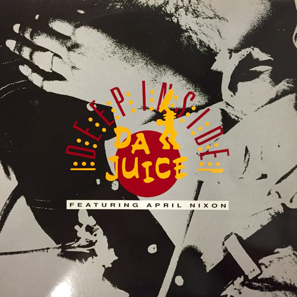 Da Juice Featuring April Nixon : Deep Inside (12")