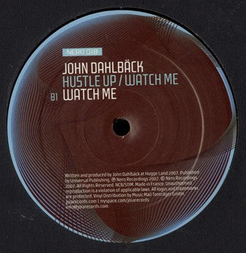 John Dahlbäck : Hustle Up / Watch Me (12")