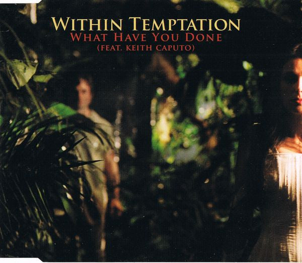 Within Temptation Featuring Keith Caputo : What Have You Done (CD, Single)