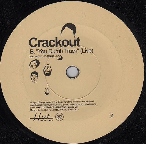 Crackout : Out Of Our Minds (7", Single)