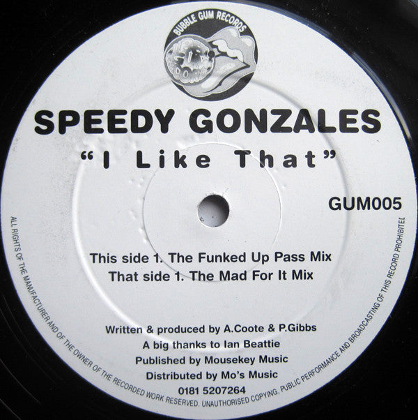 Speedy Gonzales : I Like That (12")