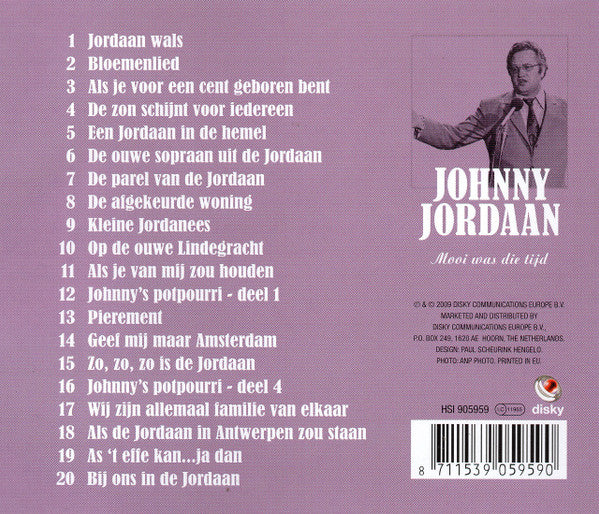 Johnny Jordaan : Mooi Was Die Tijd (CD, Comp)