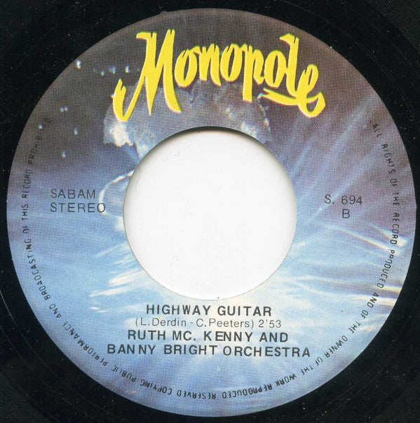 Ruth McKenny And Banny Bright Orchestra : The Cops Are Coming / Highway Guitar (7", Single)