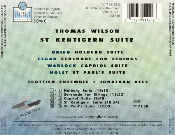 Thomas Wilson (6), Edvard Grieg, Sir Edward Elgar, Peter Warlock, Gustav Holst, Scottish Ensemble, Jonathan Rees : St. Kentigern Suite, Holberg Suite, Serenade For Strings, Capriol Suite, St Paul's Suite (CD, Album)