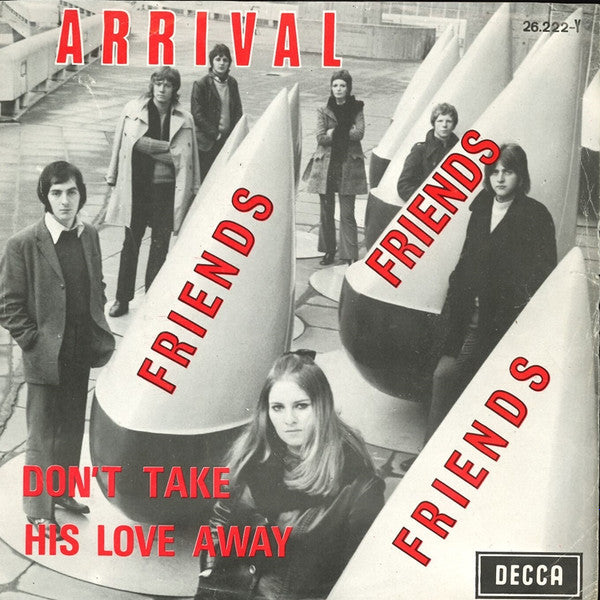 Arrival (2) : Friends / Don't Take His Love Away (7", Single)