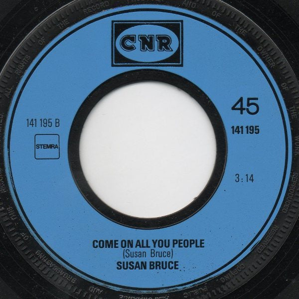 Susan Bruce : Feel The Feeling's Fine (7", Single)
