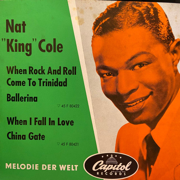 Nat King Cole : When Rock And Roll Come To Trinidad (7")