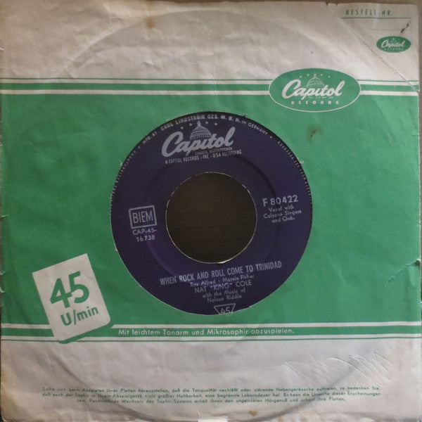 Nat King Cole : When Rock And Roll Come To Trinidad (7")