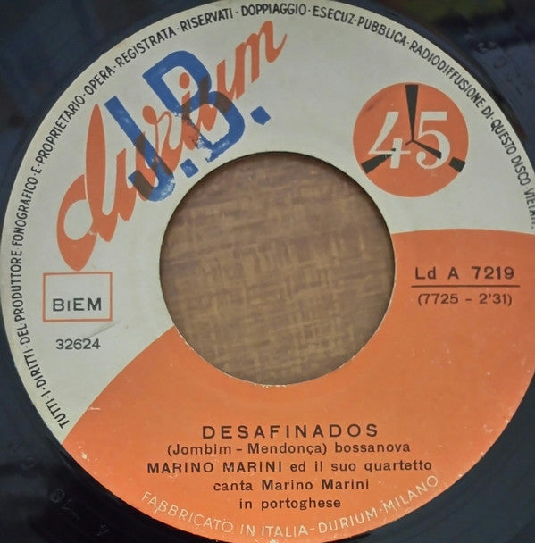 Marino Marini Ed Il Suo Quartetto : Desafinados / Chega De Saudade (7")