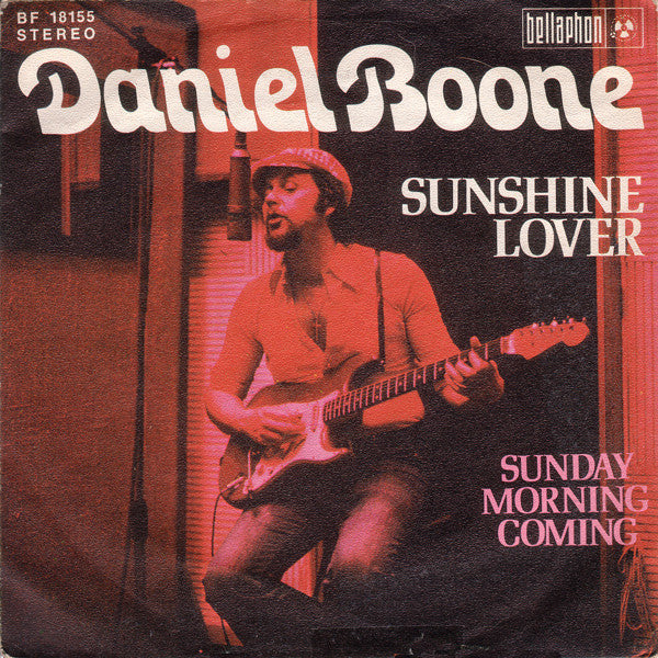 Daniel Boone : Sunshine Lover / Sunday Morning Coming (7", Single)