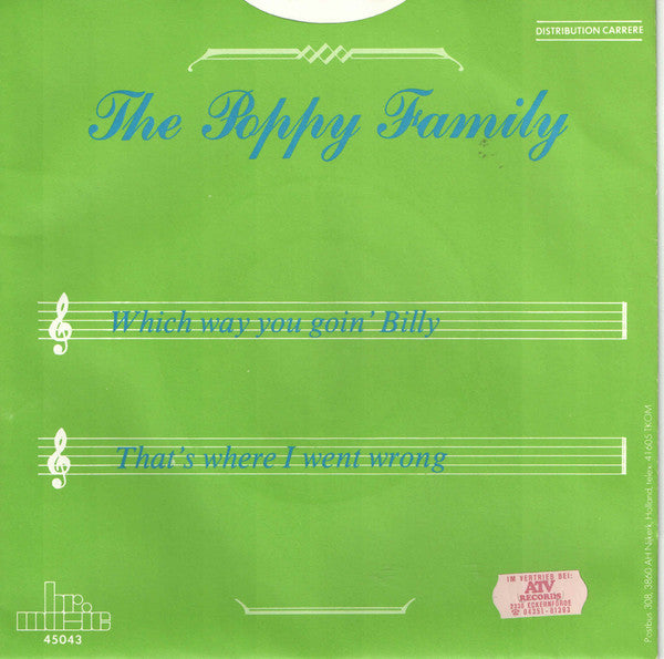 The Poppy Family : Which Way You Goin' Billy / That's Where I Went Wrong (7", RE)
