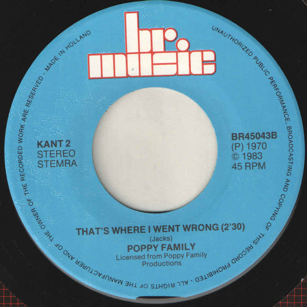 The Poppy Family : Which Way You Goin' Billy / That's Where I Went Wrong (7", RE)
