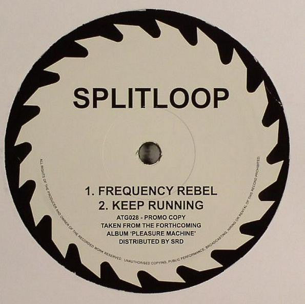 Splitloop : Frequency Rebel / Keep Running (12")