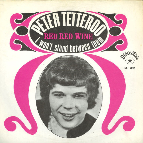 Peter Tetteroo : Red Red Wine (7", Single)