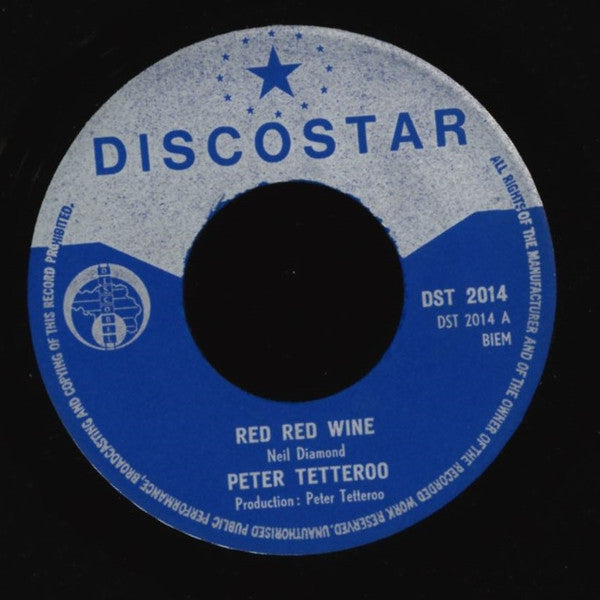 Peter Tetteroo : Red Red Wine (7", Single)