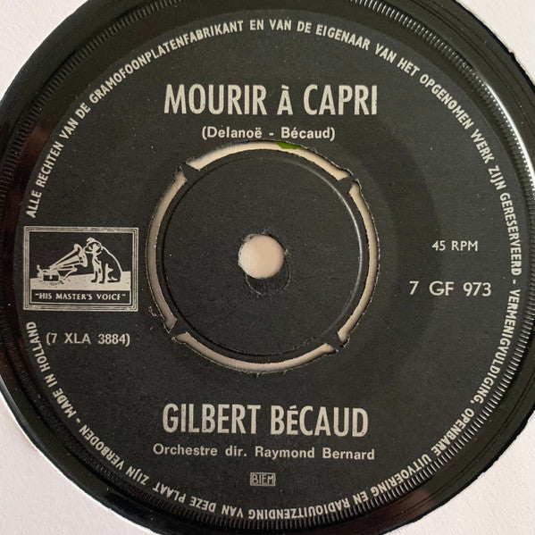 Gilbert Bécaud : Mourir À Capri / T'es Venu De Loin (7", Single, Bla)