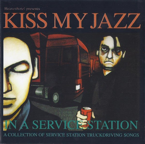 Kiss My Jazz : In A Service Station (CD, Album)