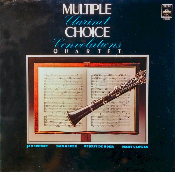 Multiple Choice Kwartet, Jack Schaap, Bob Kaper, Gerrit de Boer (2), Mart Cluwen : Clarinet Convolutions (LP)