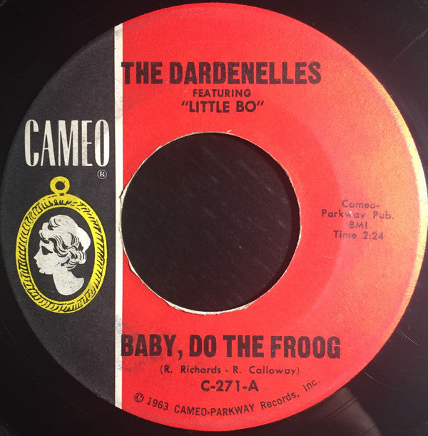 The Dardenelles : Baby, Do The Froog (7", Single)