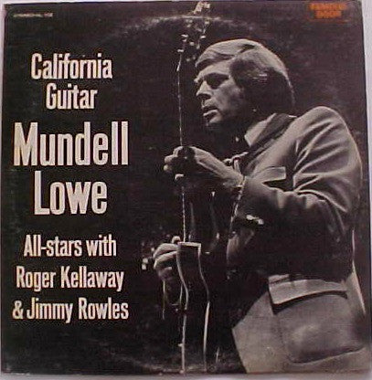Mundell Lowe : California Guitar (LP, Album)