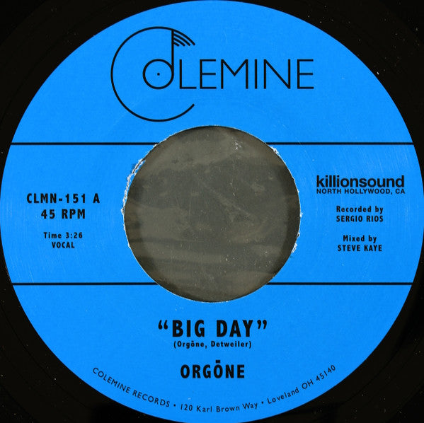 Orgone : Big Day / Hound Dogs (7")
