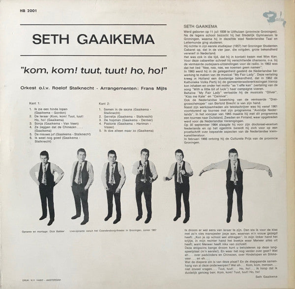 Seth Gaaikema : Kom Kom! Tuut Tuut! Ho Ho! (LP, Album)