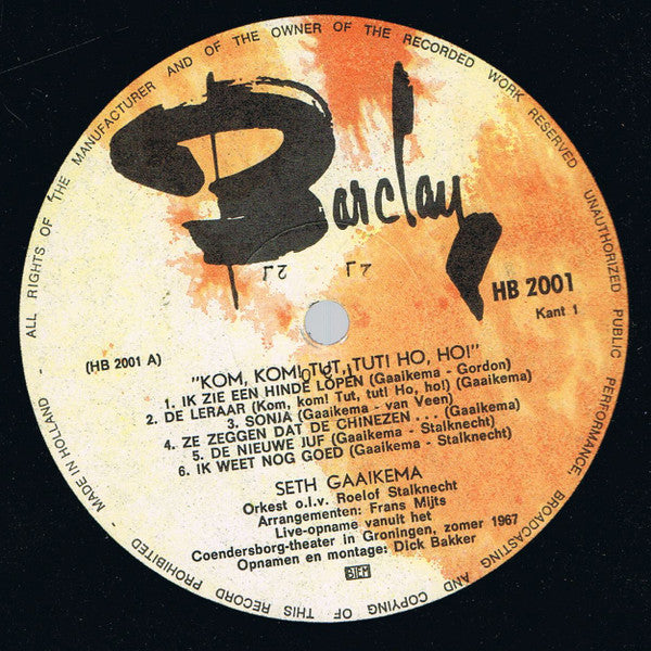 Seth Gaaikema : Kom Kom! Tuut Tuut! Ho Ho! (LP, Album)