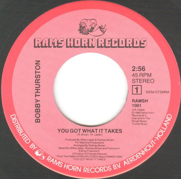Bobby Thurston : You Got What It Takes (7", Single)