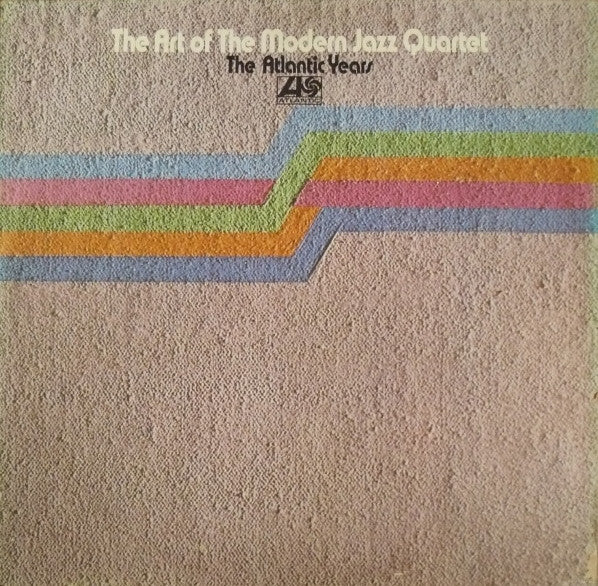 The Modern Jazz Quartet : The Art Of The Modern Jazz Quartet - The Atlantic Years (2xLP, Comp)