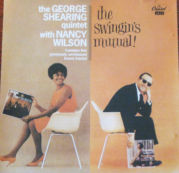 The George Shearing Quintet With Nancy Wilson : The Swingin's Mutual (CD, Album)