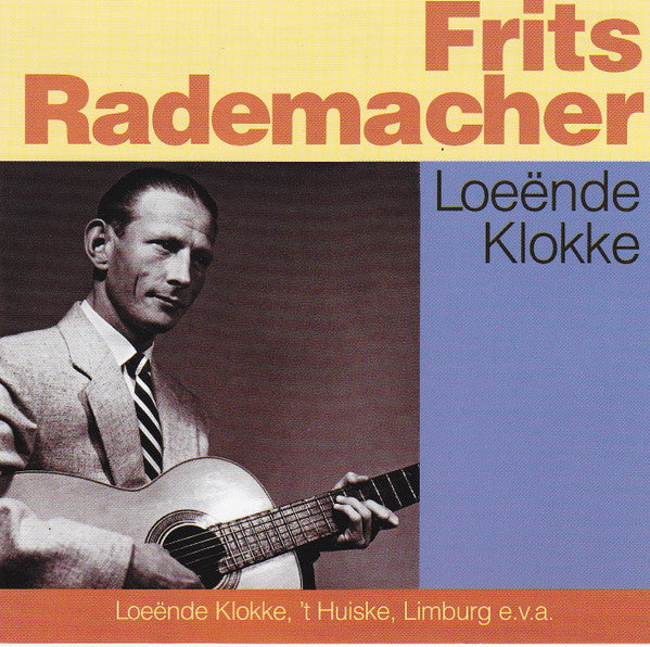 Frits Rademacher : Loeende Klokken (CD, Comp)